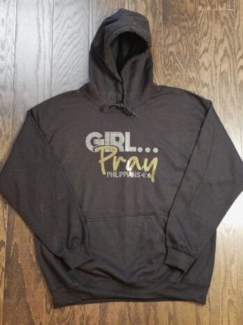 Girl Pray Hoodie