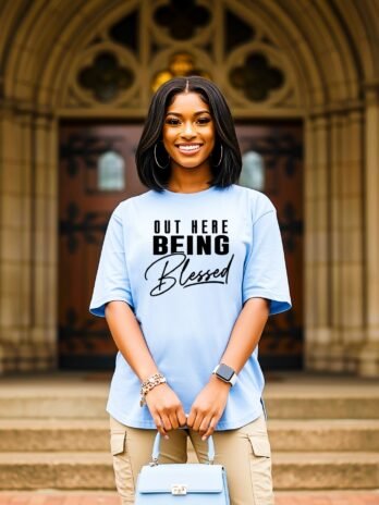 Out Here Being Blessed T-Shirt